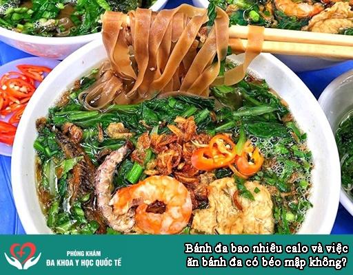 Bánh đa bao nhiêu calo và việc ăn bánh đa có béo mập không