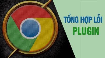 các loại plugin khác trên google chrome