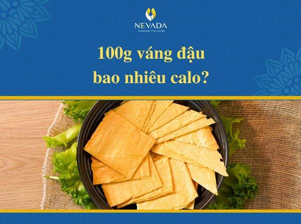 váng đậu bao nhiêu calo, tàu hủ ky bao nhiêu calo, mì váng đậu bao nhiêu calo, ăn váng đậu có béo không, 100g váng đậu bao nhiêu calo, Mì váng đậu keto bao nhiêu calo, 100g váng đậu khô bao nhiêu calo