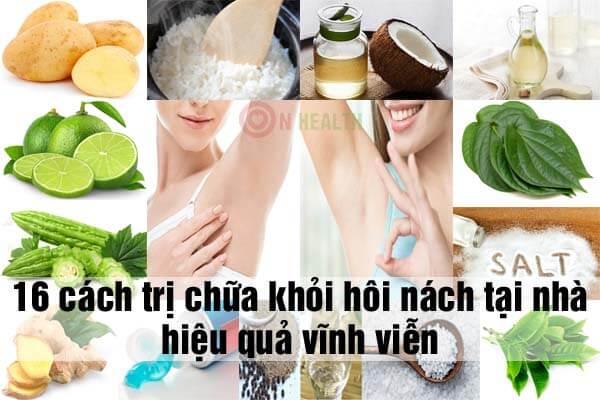 16 cách chữa hôi nách triệt để tận gốc hiệu quả vĩnh viễn