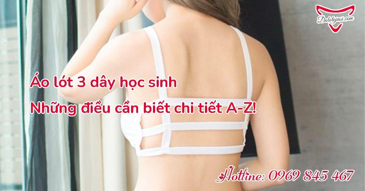 Áo lót 3 dây - Những điều cần biết chi tiết A-Z