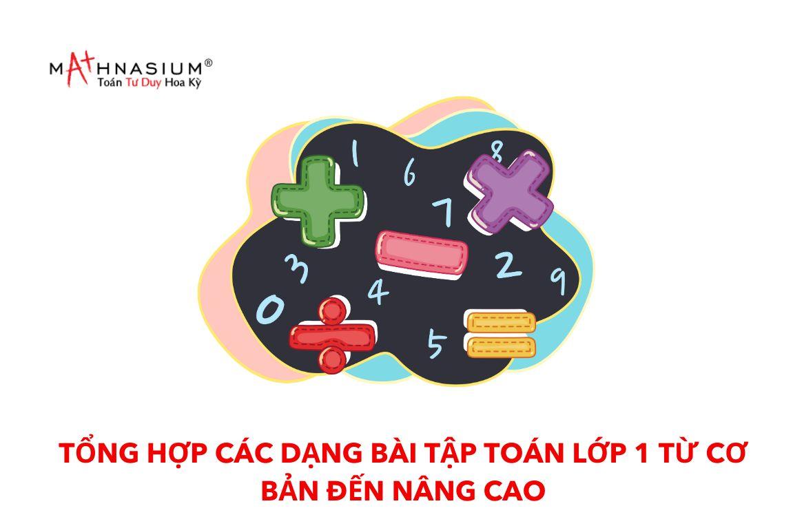 Tổng hợp các dạng bài tập toán lớp 1