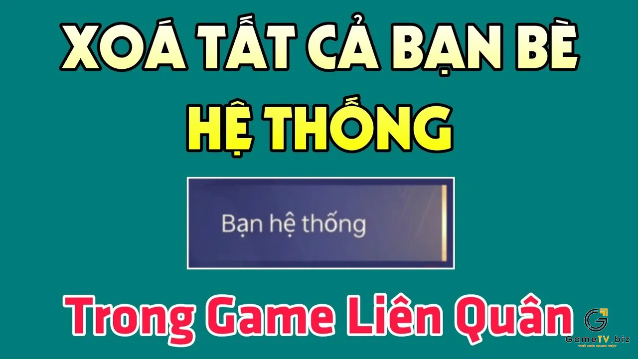 Bạn bè hệ thống trong Liên Quân là gì?