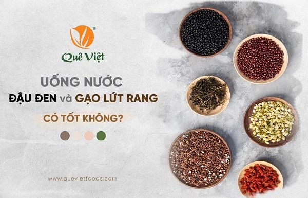 Uống nước đậu đen và gạo lứt rang có tốt không?