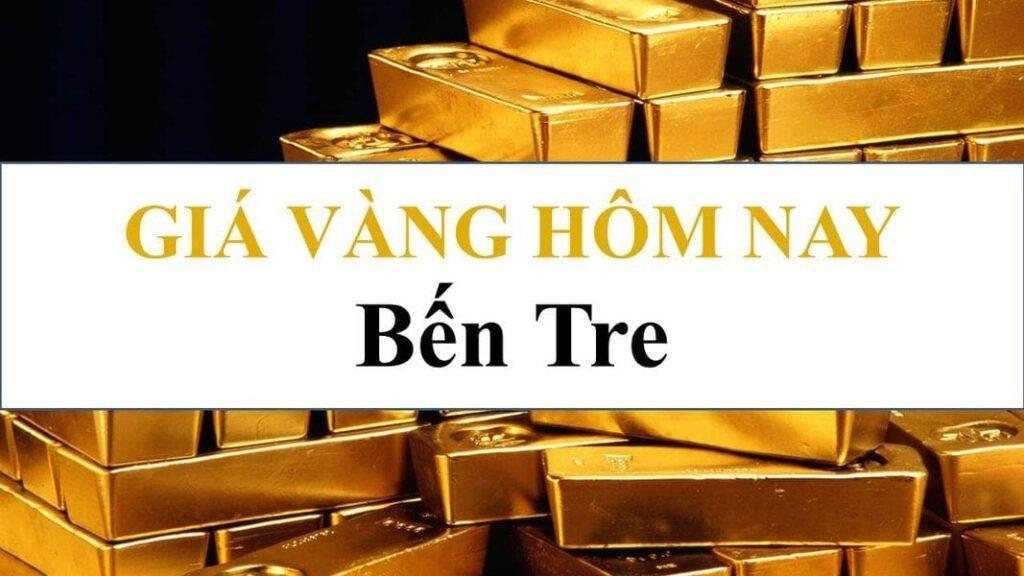 (Cập nhật) Bảng giá vàng Bến Tre hôm nay 23/01/2024 chi tiết nhất