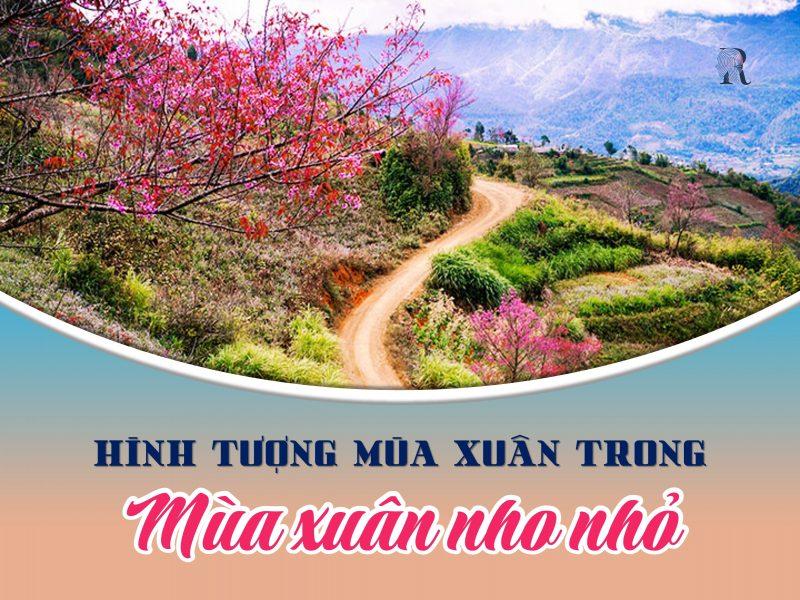 Mùa xuân là hình tượng đa nghĩa trong tác phẩm