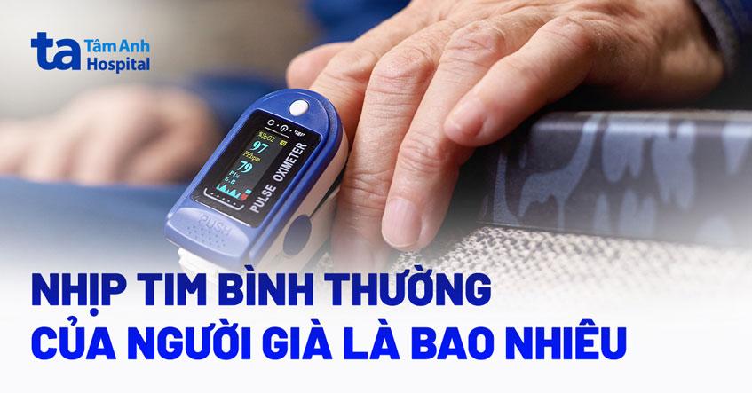 Nhịp tim bình thường của người già là bao nhiêu? Khi nào là nguy hiểm?