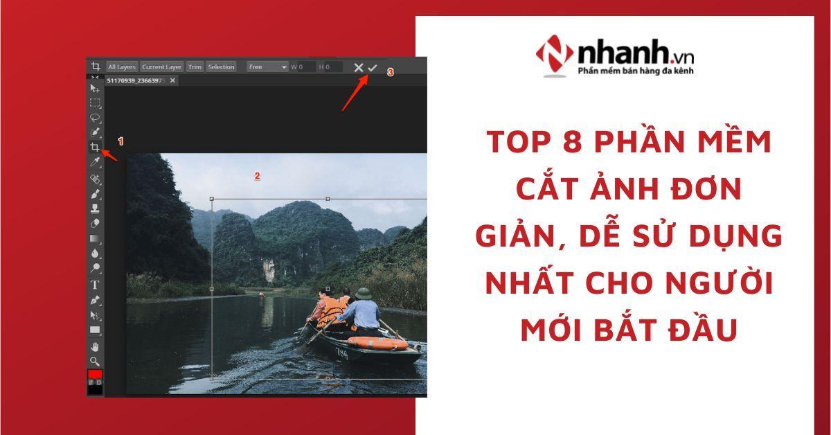 Top 8 phần mềm cắt ảnh đơn giản, dễ sử dụng nhất cho người mới bắt đầu