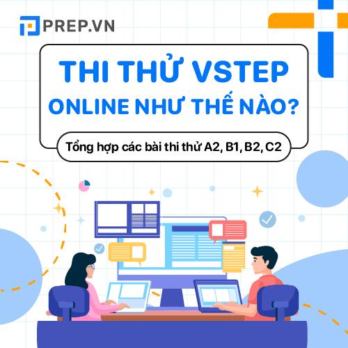 Một số trang web thi thử VSTEP Online 4 kỹ năng tốt nhất hiện nay!