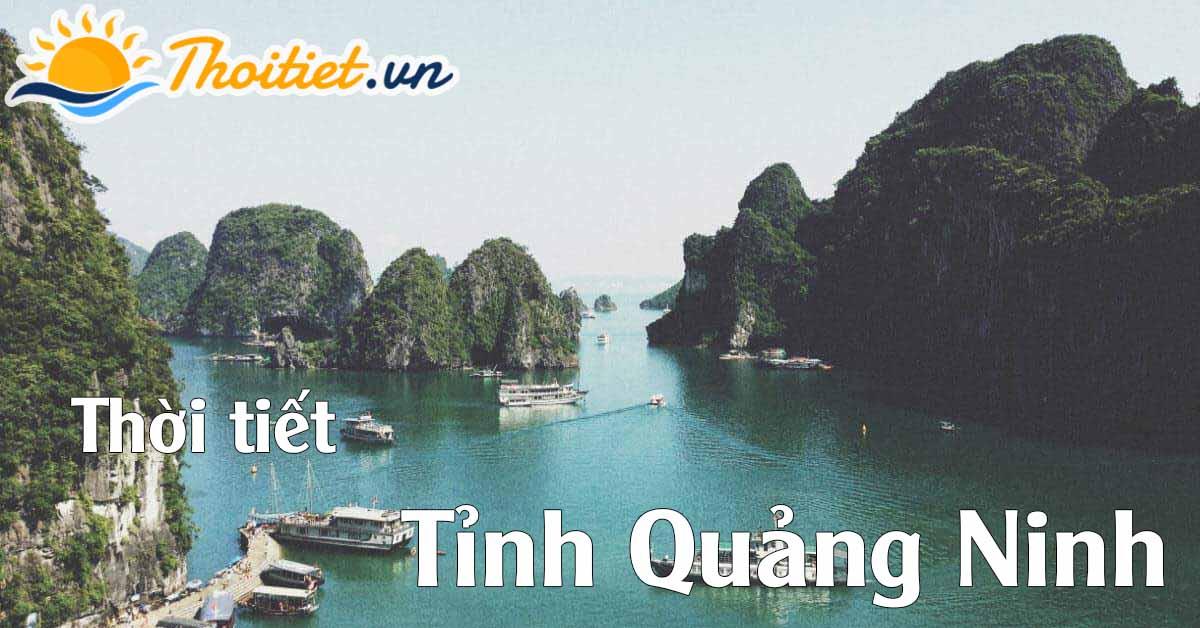 Dự báo thời tiết Quảng Ninh