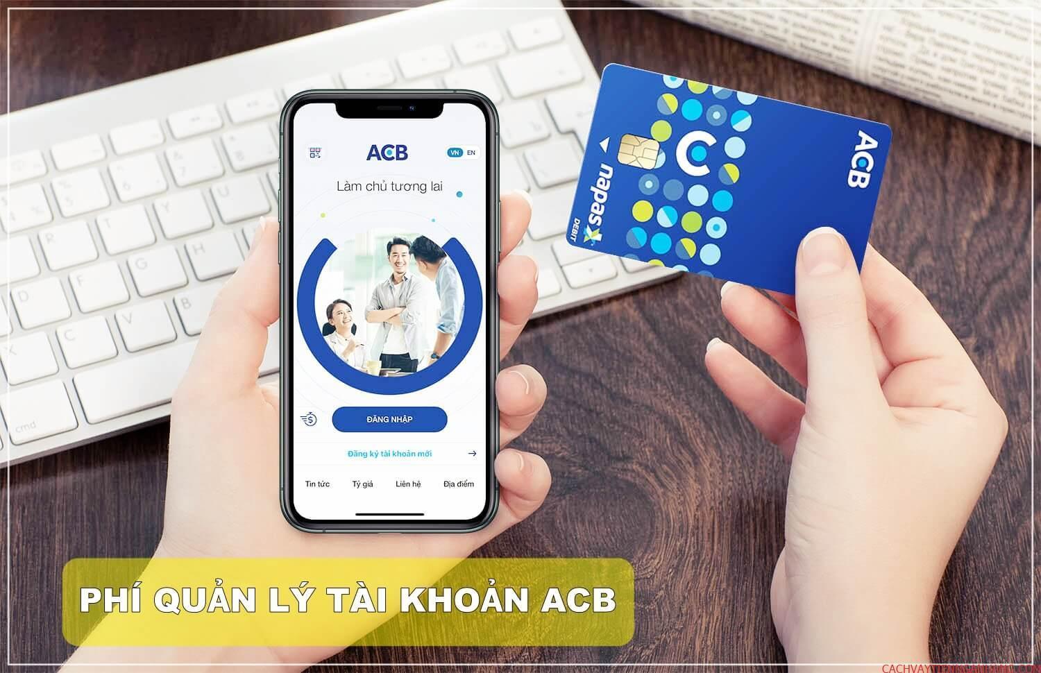 Phí quản lý tài khoản ACB