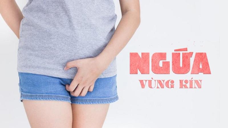 Ngứa vùng kín là tình trạng thường gặp ở phái nữ