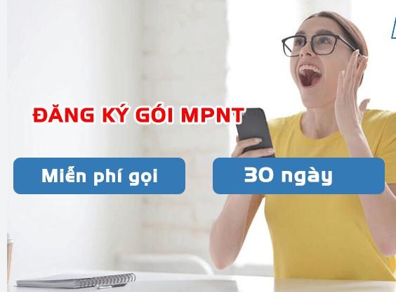 Đăng ký gọi miễn phí cùng gói cước MPNT mạng Mobifone