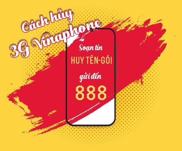 Cách hủy 3G Vinaphone nhanh nhất