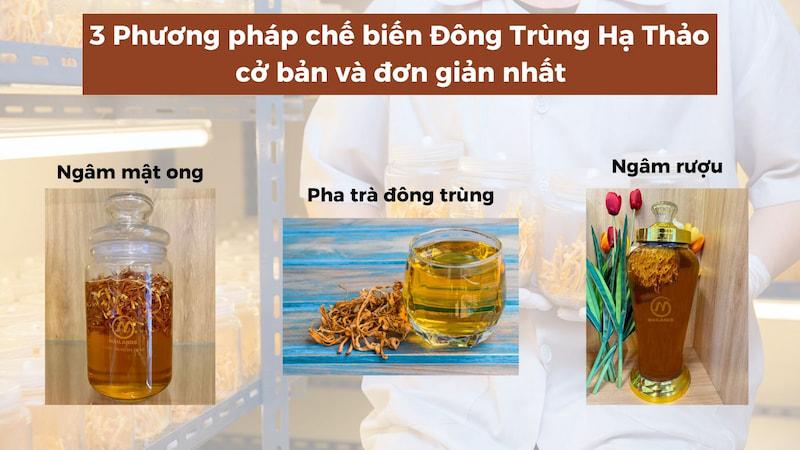 18 cách chế biến đông trùng hạ thảo bổ dưỡng [TẠI NHÀ]