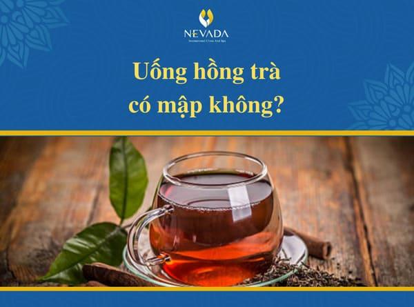 uống hồng trà có mập không, 1 ly ngô gia bao nhiêu calo, trong, vải thiều, chanh, bí đao, đài loan, trà xanh hoa nhài, kem cheese, uống có giảm cân không, sữa, đường, mixue