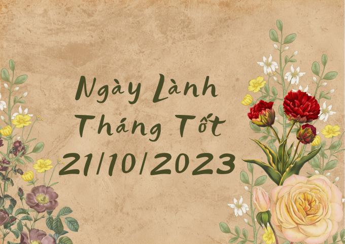 Xem ngày lành tháng tốt 21/10/2023: Trong hôm nay, bất kể việc lớn hay nhỏ đều nên cân nhắc trước khi tiến hành