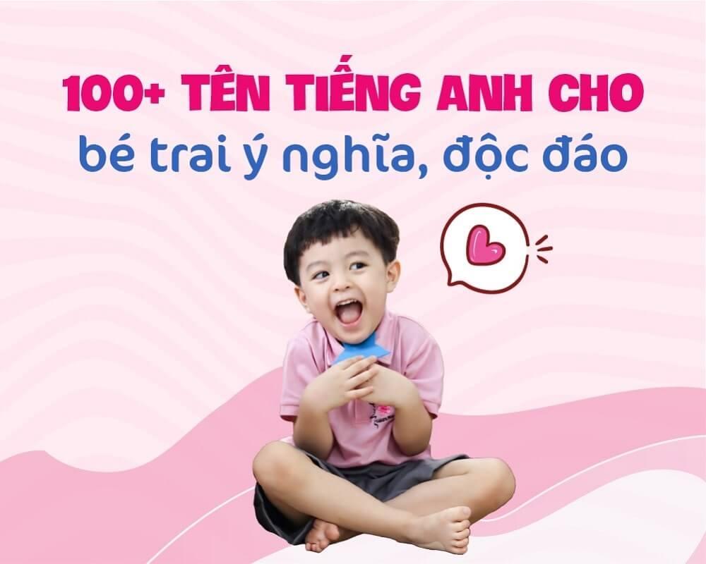 tên tiếng anh cho bé trai