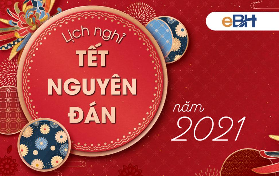 Lịch nghỉ Tết nguyên Đán 2021 của cán bộ công chức, viên chức và người lao động theo quy định.