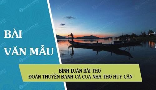 Nhận định về Đoàn thuyền đánh cá của nhà thơ Huy Cận