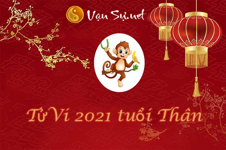 Tử vi tuổi Thân 2021