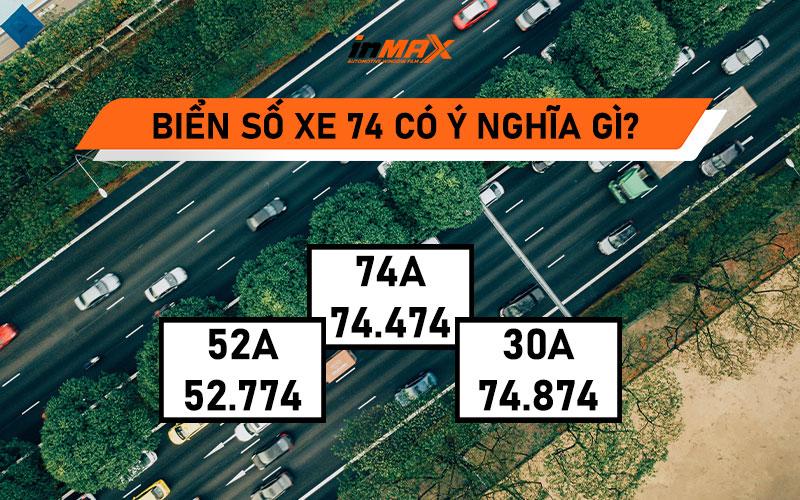 bien-so-xe-74-co-y-nghia-gi