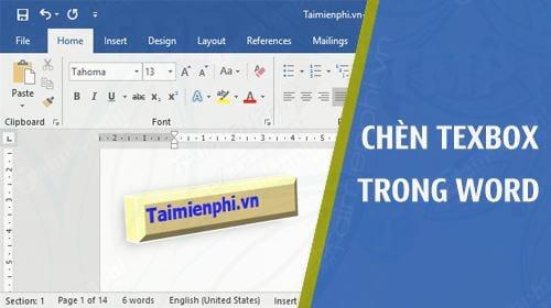 Hướng dẫn thêm hộp văn bản vào Word