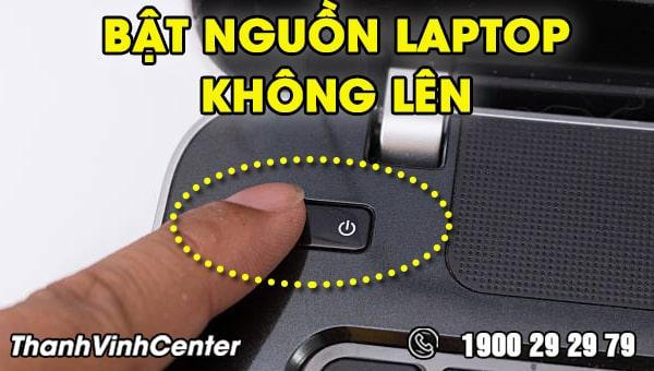 Vì sao bạn bật nguồn laptop không lên