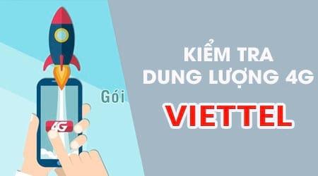 Phương pháp kiểm tra dung lượng 4G Viettel, xem lượng data đã sử dụng và còn lại