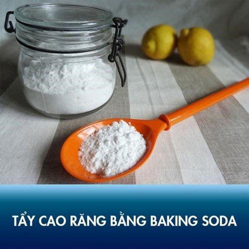 lấy cao răng bằng bột baking soda