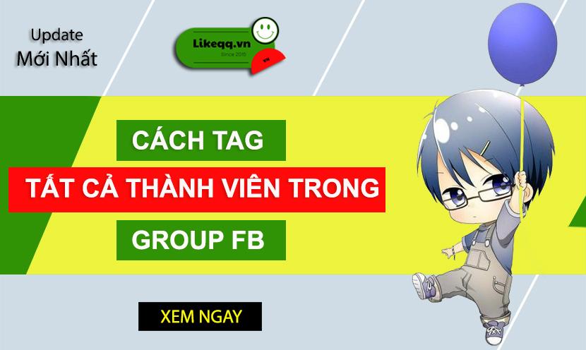 cách tag tất cả thành viên trong group Facebook