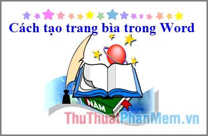 cach lam bia trong word cach tao trang bia trong word