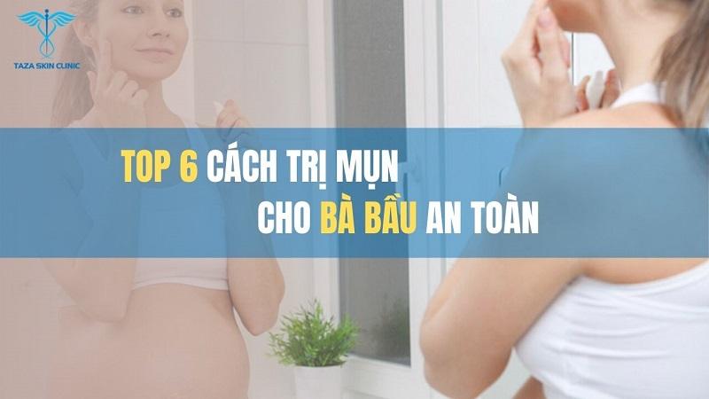 trị mụn cho bà bầu