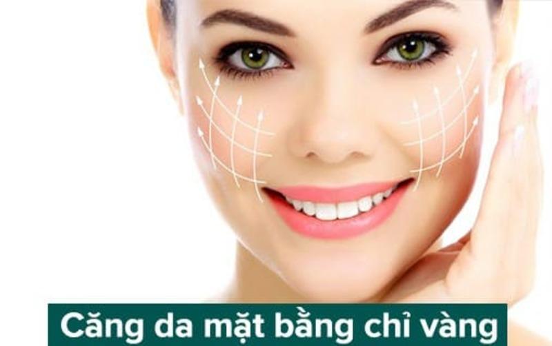 Căng da mặt bằng chỉ vàng 24K có làm trẻ hoá da như quảng cáo?