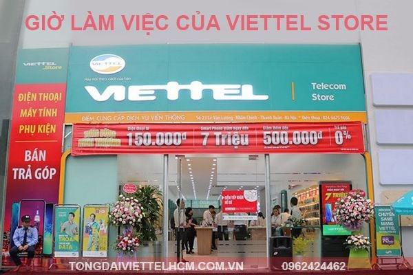 Cửa Hàng Viettel Làm Việc Từ Mấy Giờ Đến Mấy Giờ? | TỔNG ĐÀI VIETTEL