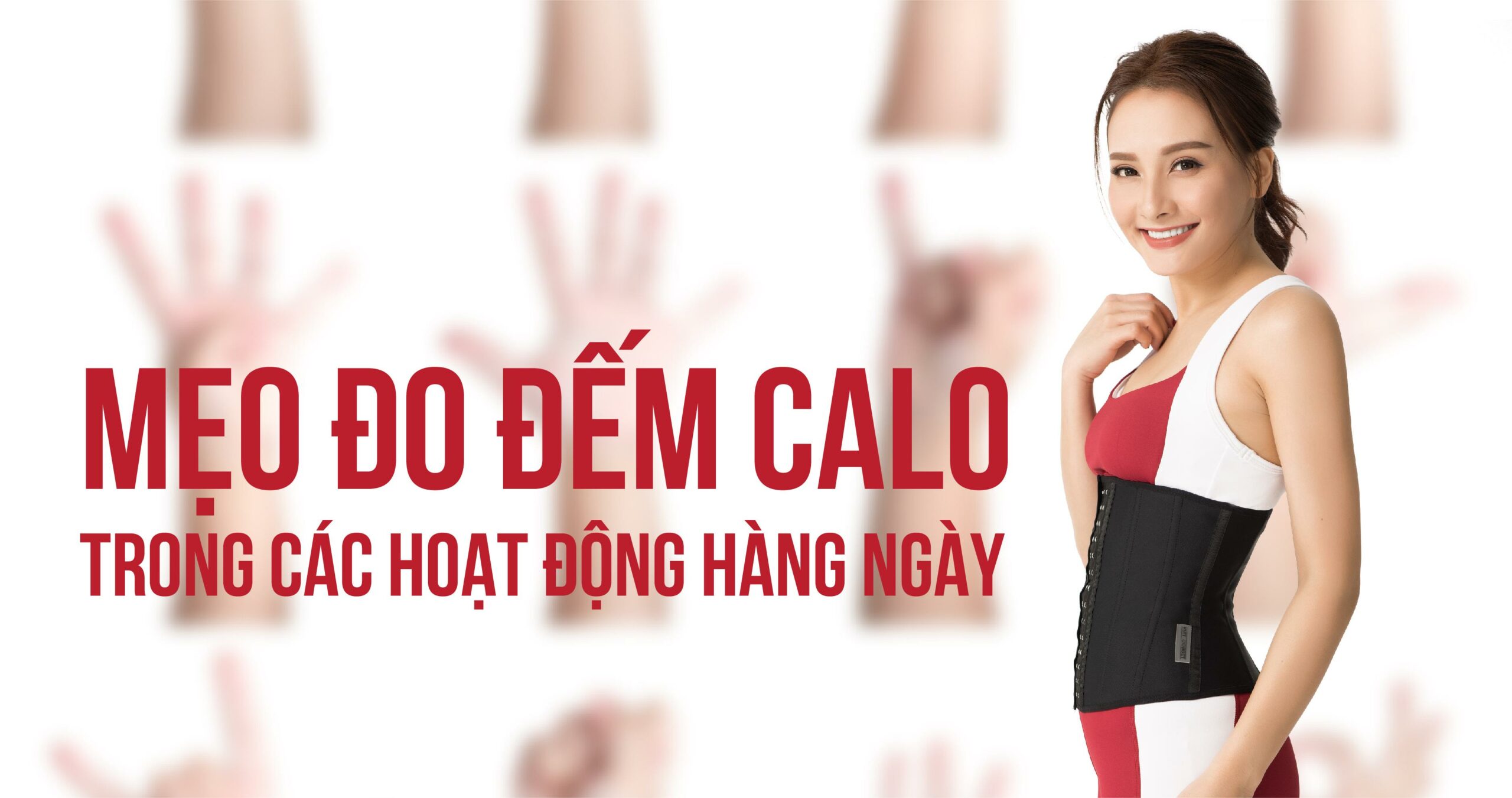 Mẹo đo đếm calo trong hoạt động hàng ngày