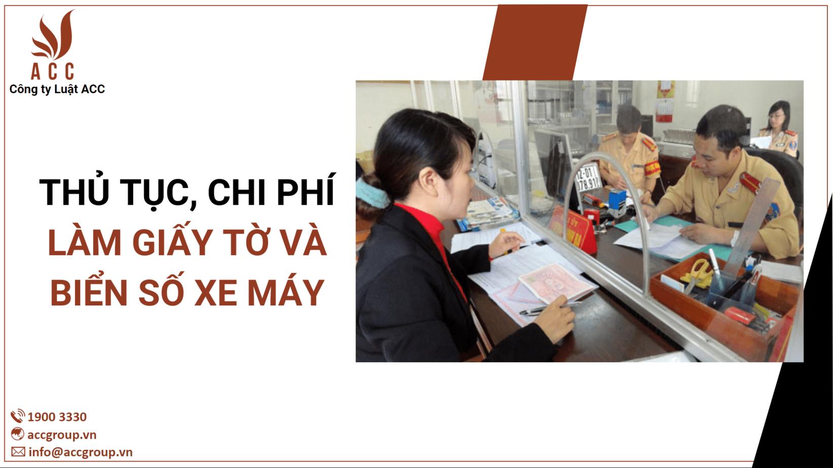 Thủ tục và chi phí làm giấy tờ và biển số xe máy [Mới 2024]