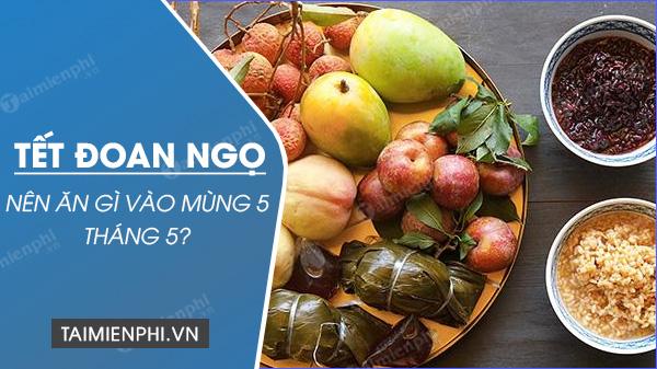 Đề xuất món ăn phù hợp cho Tết Đoan Ngọ mùng 5 tháng 5: trái cây tươi và cơm rượu