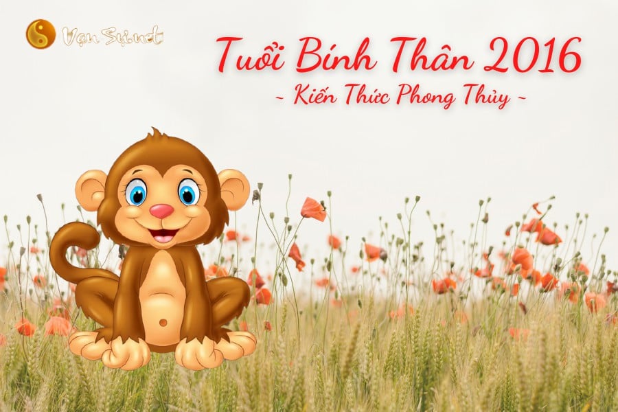 Kiến thức phong thủy tuổi Bính Thân 2016