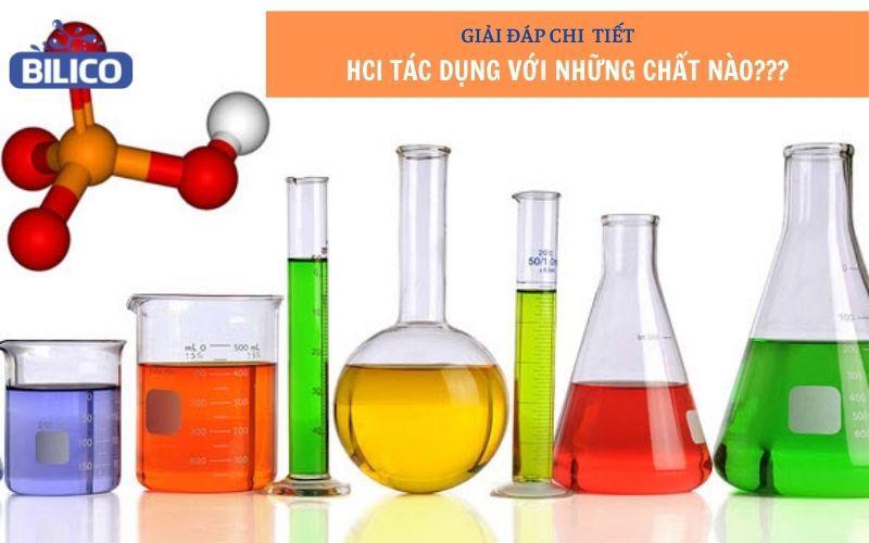 HCl tác dụng với những chất nào