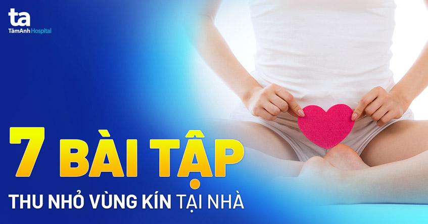 bài tập thu nhỏ vùng kín tại nhà