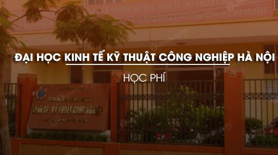 Chi phí Đào tạo Đại học Kinh tế Kỹ thuật Công nghiệp Hà Nội